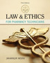 Law and Ethics for Pharmacy Technicians by Jahangir Moini - Paperback