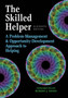 The Skilled Helper : A Problem-Management and Opportunity-Development Approach to Helping by Gerard Egan - Hardback