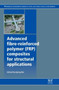 Advanced Fibre-Reinforced Polymer (FRP) Composites for Structural Applications by J Bai - Hardback
