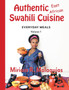 Authentic East African Swahili Cuisine : Everyday Meals