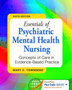 Essentials of Psychiatric Mental Health Nursing : Concepts of Care in Evidence-based Practice by Mary C. Townsend - Paperback