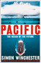 Pacific : The Ocean of the Future by Simon Winchester - Hardback Pacific : The Ocean of the Future by Simon Winchester - Hardback