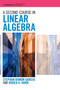 A Second Course in Linear Algebra by Stephan Ramon Garcia - Hardback