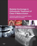 Skeletal Anchorage in Orthodontic Treatment of Class II Malocclusion : Contemporary applications of orthodontic implants, miniscrew implantsand mini plates by Moschos A. Papadopoulos - Hardback