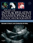 Atlas of Intraoperative Transesophageal Echocardiography : Surgical and Radiologic Correlations, Text with DVD by Donald Oxorn - Hardback
