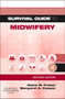 Survival Guide to Midwifery by Diane M. Fraser - Paperback