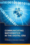 Communicating Mathematics in the Digital Era by Jonathan Borwein - Hardback