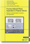 Process-Induced Phase Separation in Polymer Blends : Materials, Characterization, Properties, and Applications by Suprakas Sinha Ray - Hardback