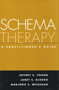 Schema Therapy : A Practitioner's Guide by Jeffrey E. Young - Hardback