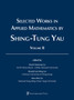 Selected Works in Applied Mathematics by Shing-Tung Yau : Volume 2 of 2 by David Xianfeng Gu - Hardback