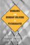 Boundaries and Boundary Violations in Psychoanalysis by Glen O. Gabbard - Paperback