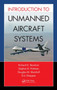 Introduction to Unmanned Aircraft Systems by Richard K. Barnhart - Hardback