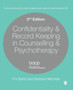 Confidentiality & Record Keeping in Counselling & Psychotherapy by Tim Bond - Paperback