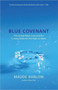 Blue Covenant : The Global Water Crisis and the Coming Battle for the Right to Water by Maude Barlow - Paperback