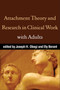 Attachment Theory and Research in Clinical Work with Adults by Joseph H. Obegi - Hardback