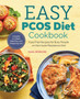 Easy PCOS Diet Cookbook : Fuss-Free Recipes for Busy People on the Insulin Resistance Diet by Tara Spencer - Paperback