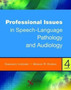 Professional Issues in Speech-Language Pathology and Audiology by Rosemary Lubinski - Paperback