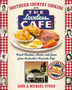 Southern Country Cooking from the Loveless Cafe : Fried Chicken, Hams, and Jams from Nashville's Favorite Cafe