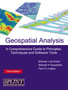 Geospatial Analysis : A Comprehensive Guide to Principles, Techniques and Software Tools by Michael J.de Smith - Hardback
