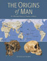 The Origins of Man : An Illustrated History of Human Evolution by Douglas Palmer - Hardback