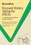 Focused History Taking for OSCEs : A Comprehensive Guide for Medical Students by David McCollum - Paperback