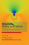 Disability, Policy and Practice : Issues for Health and Social Care Practitioners by Alex Clark - Paperback