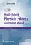 ACSM's Health-Related Physical Fitness Assessment by American College of Sports Medicine - Paperback