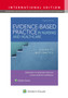 Evidence-Based Practice in Nursing & Healthcare : A Guide to Best Practice by Bernadette Melnyk - Paperback