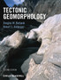 Tectonic Geomorphology by Douglas W. Burbank - Hardback