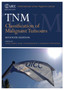 TNM Classification of Malignant Tumours by Leslie H. Sobin - Paperback