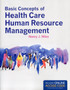 Basic Concepts Of Health Care Human Resource Management by Nancy J. Niles - Hardback