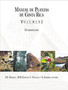 Manual de Plantas de Costa Rica, Volumen I - Introduccion by B.E. Hammel - Hardback