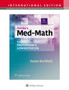 Henke's Med Math : Dosage Calculation, Preparation, & Administration by Susan Buchholz - Paperback