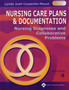 Nursing Care Plans and Documentation : Nursing Diagnosis and Collaborative Problems by Lynda Juall Carpenito-Moyet - Paperback