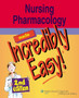 Nursing Pharmacology Made Incredibly Easy! by Springhouse - Paperback