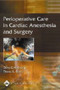 Perioperative Care in Cardiac Anesthesia and Surgery by Davy Cheng - Paperback
