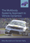 The Multi-body Systems Approach to Vehicle Dynamics by Mike Blundell - Paperback