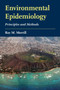 Environmental Epidemiology: Principles And Methods by Ray M. Merrill - Paperback