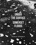 Under the Surface - Somerset by Matilda Temperley - Hardback