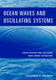 Ocean Waves and Oscillating Systems : Linear Interactions Including Wave-Energy Extraction by Johannes Falnes - Hardback
