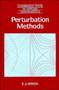 Perturbation Methods : 6 by E.J. Hinch - Hardback
