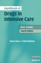 Handbook of Drugs in Intensive Care : An A -Z Guide by Henry Paw - Paperback