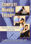 Complete Manual Therapy : Chiropractic & Physical Therapy in One Approach by Charles Oliver - Paperback