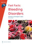 Fast Facts: Bleeding Disorders by David Green - Paperback