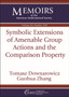 Symbolic Extensions of Amenable Group Actions and the Comparison Property by Tomasz Downarowicz - Paperback