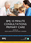 BMJ 10 Minute Consultations: Primary Care : Study Text by Anthony Harnden - Paperback