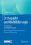 Orthopadie und Unfallchirurgie fur Hausarzte und Arbeitsmediziner : Untersuchungstechniken, Diagnosen, Therapie, Uberweisung by Joachim Grifka - Paperback