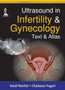 Ultrasound in Infertility & Gynecology by Sonal Panchal - Paperback