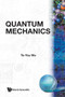 Quantum Mechanics by Ta-you Wu - Paperback