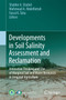 Developments in Soil Salinity Assessment and Reclamation : Innovative Thinking and Use of Marginal Soil and Water Resources in Irrigated Agriculture by Shabbir A. Shahid - Hardback